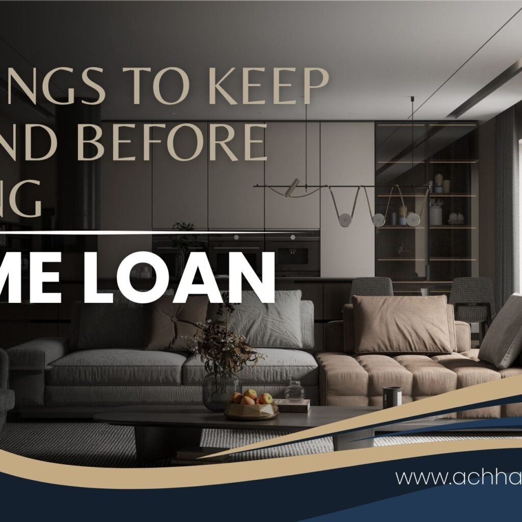 know about home loan